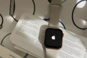 如何选择适合自己的AppleWatch？（关键因素和购买建议）